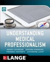 Understanding Medical Professionalism