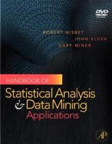 Handbook of Statistical Analysis and Data Mining Applications