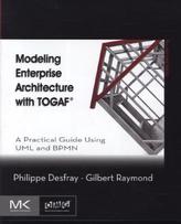 Modeling Enterprise Architecture with TOGAF