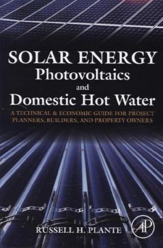 Solar Energy, Photovoltaics, and Domestic Hot Water Solar Energy, Photovoltaics, and Domestic Hot Water