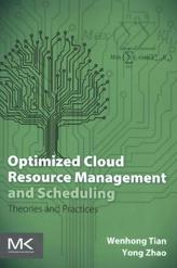 Optimized Cloud Resource Management and Scheduling