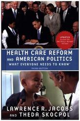 Health Care Reform and American Politics