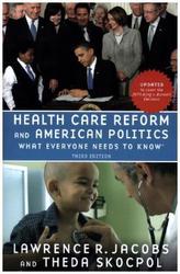 Health Care Reform and American Politics