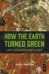 How the Earth Turned Green