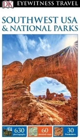 DK Eyewitness Travel Guide: Southwest USA & National Parks