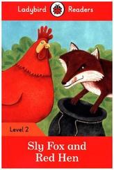 Sly Fox and Red Hen