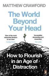 The World Beyond Your Head. Die Wiedergewinnung des Wirklichen, englische Ausgabe