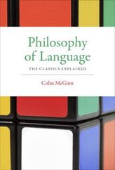 Philosophy of Language - The Classics Explained