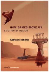 How Games Move Us