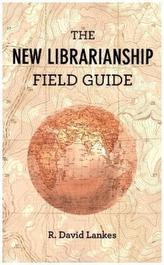 New Librarianship Field Guide