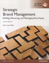 Strategic Brand Management: International Edition