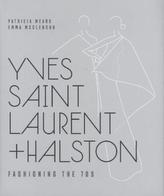 Yves Saint Laurent + Halston