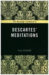 The Routledge Guidebook to Descartes' Meditations