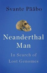 Neanderthal Man. Die Neandertaler und wir, englische Ausgabe