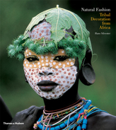 Natural Fashion, Tribal Decoration from Africa