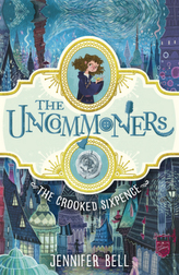 The Uncommoners - The Crooked Sixpence