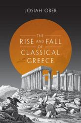 The Rise and Fall of Classical Greece. Das antike Griechenland, englische Ausgabe