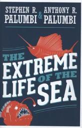 The Extreme Life of the Sea