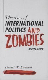 Theories of International Politics and Zombies