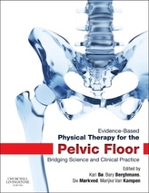 Evidence-Based Physical Therapy for the Pelvic Floor