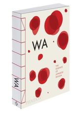 WA, The Essence of Japanese Design