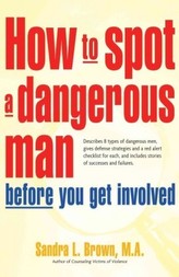 How to Spot a Dangerous Man Before You Get Involved. Beim nächsten Date wird alles anders, englische Ausgabe