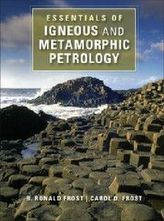 Essentials of Igneous and Metamorphic Petrology