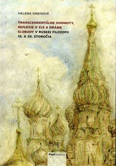 Transcendentálne hodnoty, reflexie o zle a dráme slobody v ruskej filozofii 19. a 20. storočia