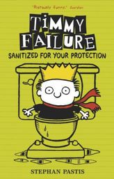 Timmy Failure - Sanitized for Your Protection