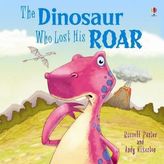 The Dinosaur Who Lost his Roar