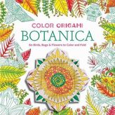Color Origami: Botanica (Origami Coloring Book)