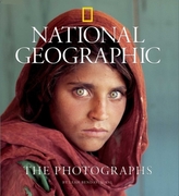 National Geographic, The Photographs. National Geographic, Die Fotografien, englische Ausgabe