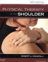 Physical Therapy of the Shoulder
