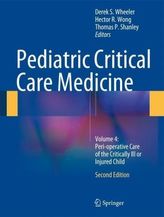 Pediatric Critical Care Medicine. Vol.4