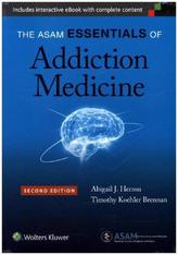 The ASAM Essentials of Addiction Medicine