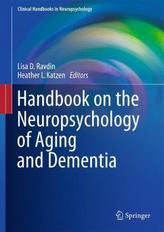 Handbook on the Neuropsychology of Aging and Dementia