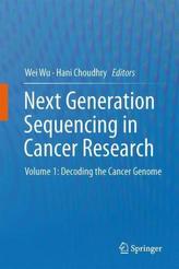 Next Generation Sequencing in Cancer Research. Vol.1