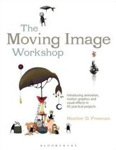 The Moving Image Workshop
