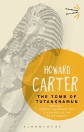 The Tomb of Tutankhamun. Vol.1