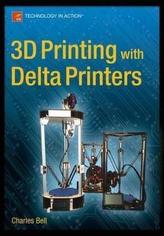 3D Printing with Delta Printers