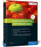 Actual Costing with the SAP Material Ledger