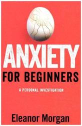 Anxiety for Beginners