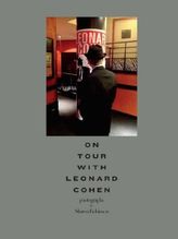 On Tour with Leonard Cohen
