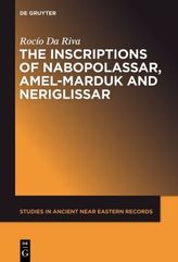 The Inscriptions of Nabopolassar, Amel-Marduk and Neriglissar, w. CD-ROM