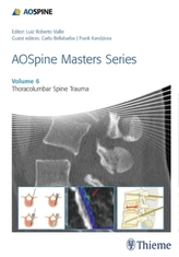 AO Spine Masters Series - Thoracolumbar Spine Trauma