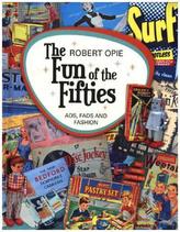 The Fifties: Fun, Fads and Fashion