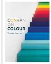 Conran on Colour. Colour, englische Ausgabe