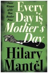 Every Day Is Mother's Day. Jeder Tag ist Muttertag, englische Ausgabe