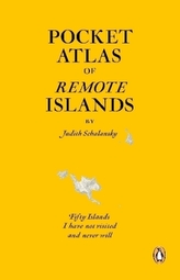 Pocket Atlas of Remote Islands. Taschenatlas der abgelegenen Inseln, englische Ausgabe