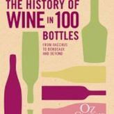 The History of Wine in 100 Bottles